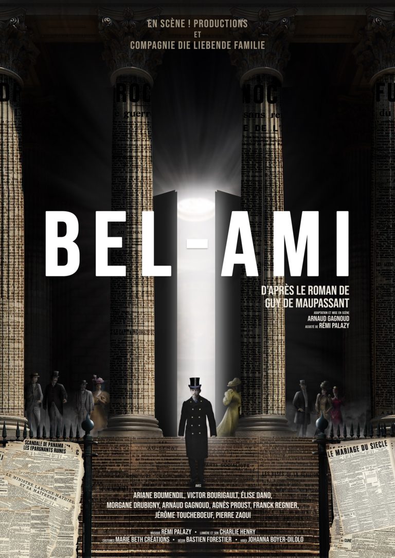 Affiche de la pièce de théâtre "Bel Ami" de 2021 - Compagnie de théâtre lyonnaise Nandi - Saison culturelle 2021/2022